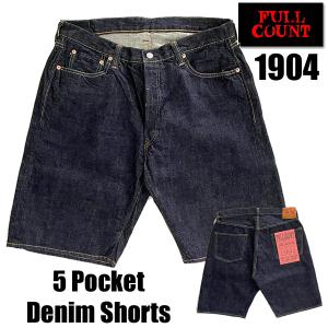 フルカウント FULLCOUNT デニム ショートパンツ 1904 5 Pocket Denim Shorts ジーンズ 13.7oz 短パン 半パン ワンウォッシュ アメカジ 日本製 定番 メンズ｜ragtim-store