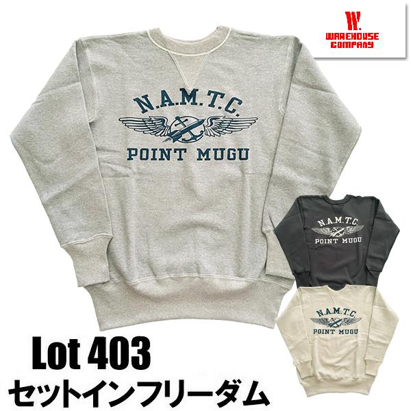 ウエアハウス WAREHOUSE スウェット Lot 403 N.A.M.T.C セットインフリーダ...