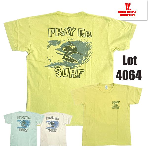 ウエアハウス WAREHOUSE Tシャツ Lot 4064 PRAY FOR SURF セコハン ...