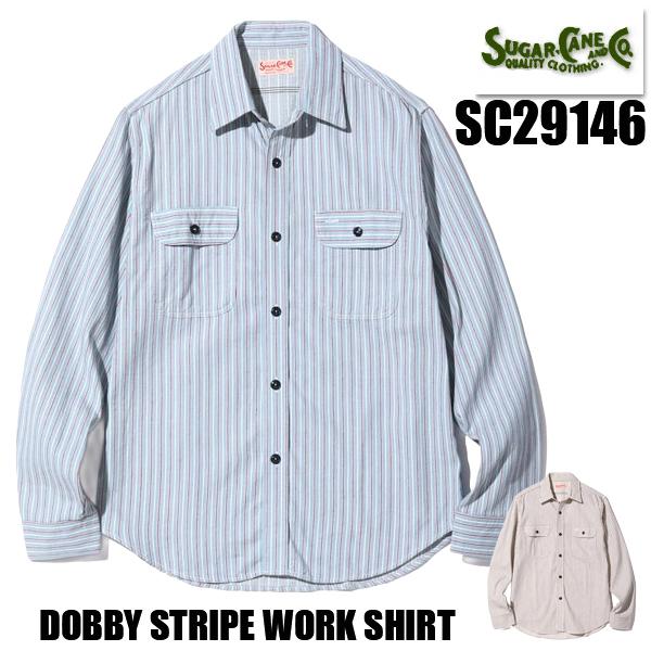 シュガーケーン SUGAR CANE ワークシャツ SC29146 DOBBY STRIPE WOR...