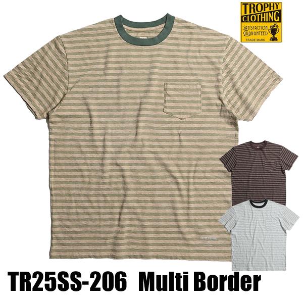 トロフィークロージング TROPHY CLOTHING 半袖 Tシャツ TR25SS-206 Mul...