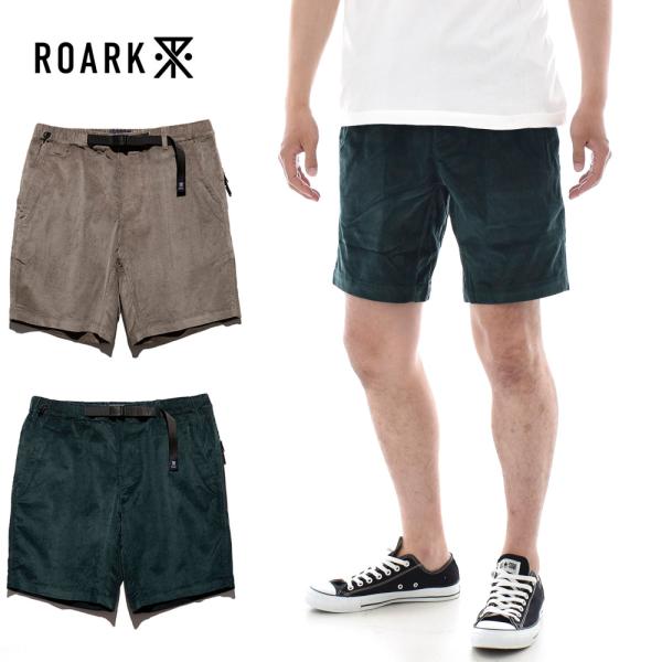 ロアーク リバイバル ROARK REVIVAL パンツ トラベルショーツ コーデュロイ TRAVE...