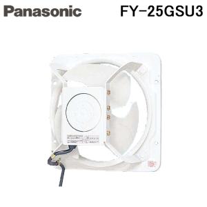 パナソニック FY-25GSU3 有圧換気扇 産業用有圧換気扇 低騒音形 単相 100V Panas...