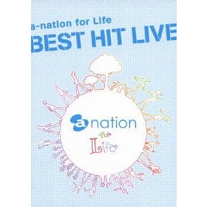 a-nation for Life BEST HIT LIVE DVD