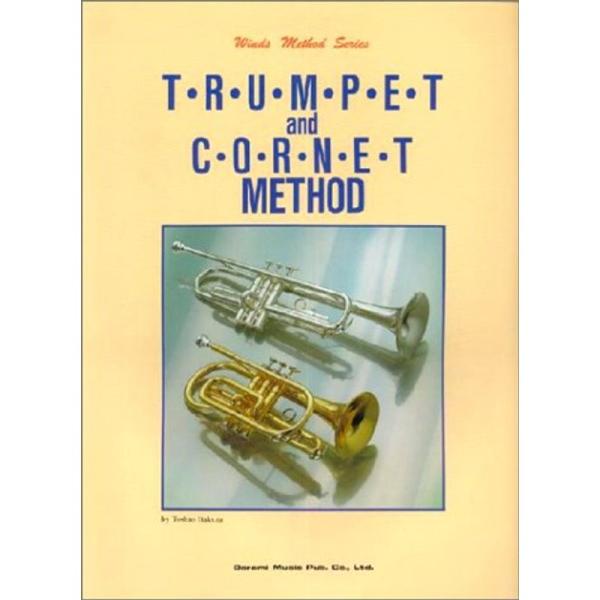トランペット&amp;コルネット教本 (管楽器メソード・シリーズ)