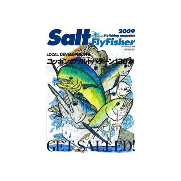 Salt flyfisher 2009?Flyfishing magazine ニッポンのソルトパタ...