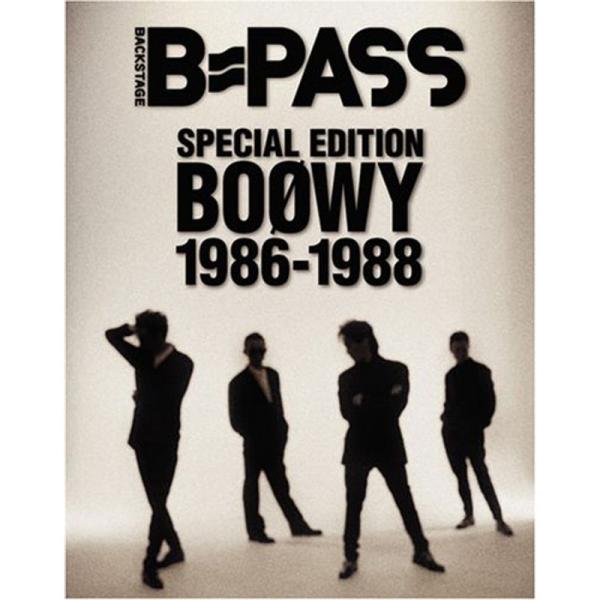 B-PASS SPECIAL EDITION BOOWY 1986-1988 (シンコー・ミュージッ...