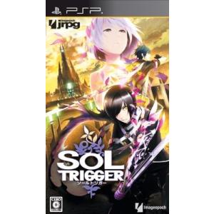 【中古】PSP）SOL TRIGGER(ソールトリガー) [4580320630058]｜raylbox