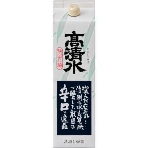 高清水 辛口 1800ml パック 1本 秋田酒類 秋田県 本酒