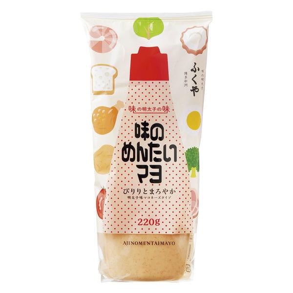 ふくや 味のめんたいマヨ 220g 1個 明太子 めんたいこ マヨネーズ