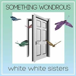 white white sisters CD+DVD 1st full album SOMETHING WONDROUS｜realfutureshop