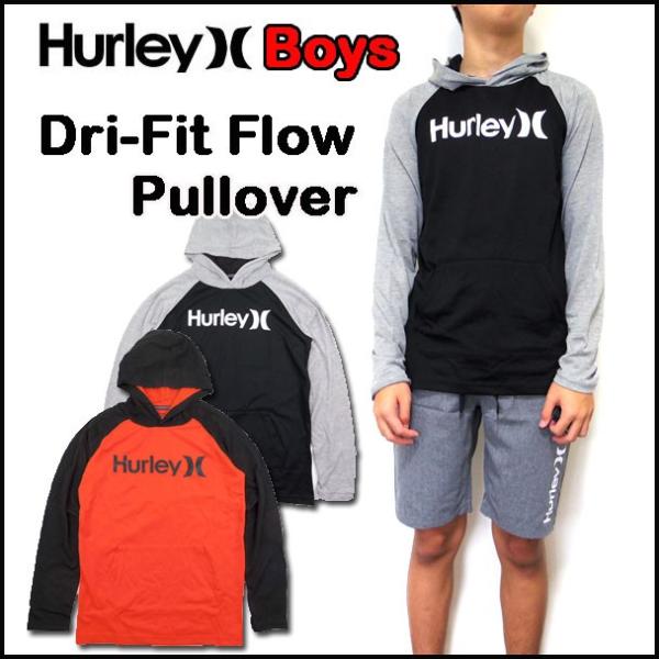 ハーレー キッズ Tシャツ HURLEY 長袖 BOYS DRI-FIT FLOW PULLOVER...