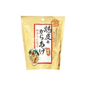 12個セット 日本橋菓房 老舗酒問屋が目利きした旨いつまみ 鶏皮のからあげ 塩味 25g x12 セット まとめ売り セット販売 お徳用 おまとめ品 代引不可