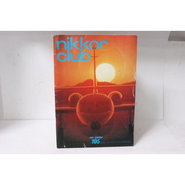 ★中古本★Nikon・ニコン ニッコールクラブ会報 1983年 夏 105号！