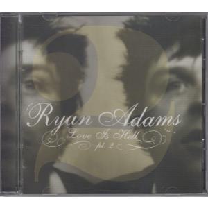 Ryan Adams ライアン・アダムス　/ Love Is Hell Part 2　★中古輸入盤/ 981278-3/250107