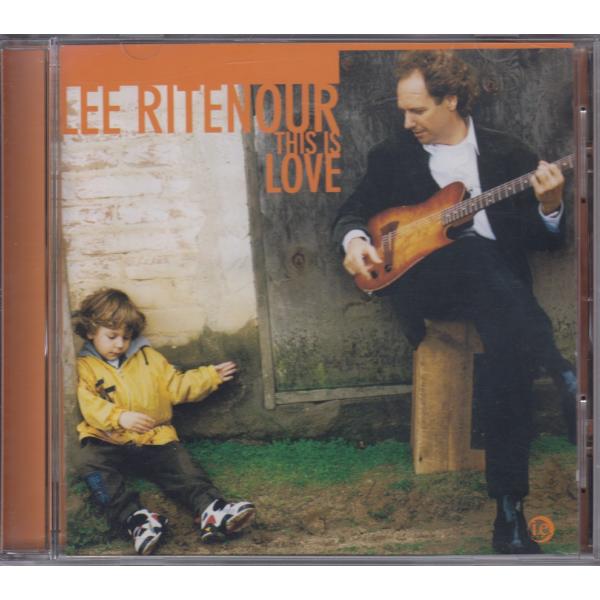 リー・リトナー Lee Ritenour / ディス・イズ・ラヴ  This Is Love　★中古...