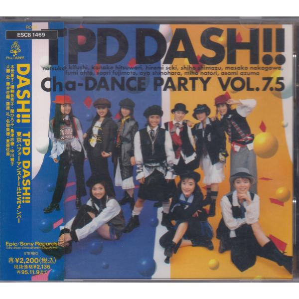 TPD DASH!! （東京パフォーマンスドールLiveメンバー）/ DASH!! 〜 Cha-DA...