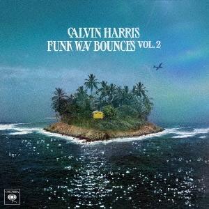 新品 国内盤CD カルヴィン・ハリス　ファンク・ウェーヴ・バウンシズ Vol.2 Blu-spec CD2 Calvin Harris 4547366577976｜red-monkey