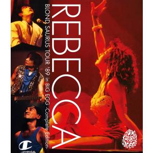 優良配送 Blu-ray レベッカ BLOND SAURUS TOUR '89 in BIG EGG Complete Edition ブルーレイ REBECCA