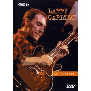優良配送 廃盤 DVD ラリー・カールトン イン・コンサート 1984 4562256522751