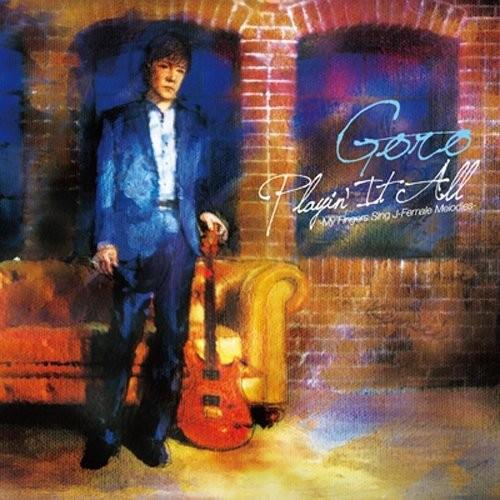 ボーナスストアプラス 10％対象 廃盤 CD GORO 野口五郎 Playin’It All-My ...