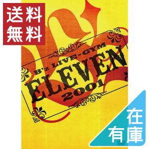 優良配送 DVD B'z LIVE GYM 2001 ELEVEN ビー ズ 稲葉浩志 松本孝弘 PR
