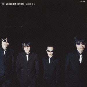 ボーナスストアPlus 10％対象 HQCD ミッシェル・ガン・エレファント GEAR BLUES