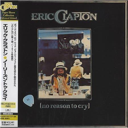ボーナスストアプラス 10％対象 廃盤 CD エリック・クラプトン ノー・リーズン・トゥ・クライ 紙...