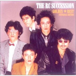 優良配送 RC SUCCESSION CD ゴールデン ベスト ユニバーサル・エディション RCサクセション｜Disc shop suizan