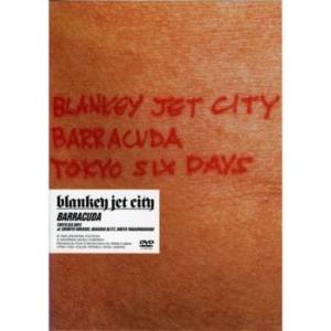 Blankey Jet City ブランキージェットシティ / LAST DANCE