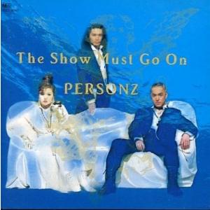 廃盤 PERSONZ CD The Show Must Go On Loppi・HMV限定 パーソン...