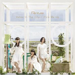 優良配送 Perfume CD+DVD Relax In The City / Pick Me Up 完全生産