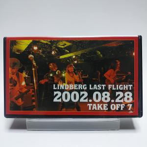 (USED品/中古品) 廃盤 LINDBERG VHS LAST FLIGHT 2002.08.28 TAKE OFF 7 リンドバーグ ビデオ
