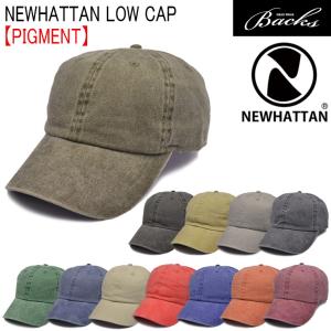 ピグメント キャップ 帽子 NEWHATTAN ニューハッタン ピグメント加工 ローキャップ メンズ レディース