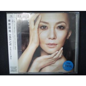 785 レンタル版CD DREAM-Self Cover Best-/華原朋美  628909