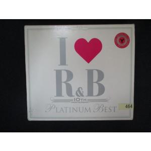 1952＃レンタル版CD I LOVE R&amp;B~10thイヤー・アニヴァーサリー・プラチナム・ベスト...