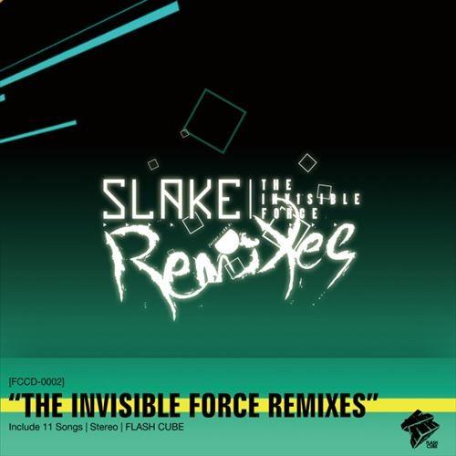 【送料無料・ポイント15倍】「SLAKE THE INVISIBLE FORCE REMIXES」S...