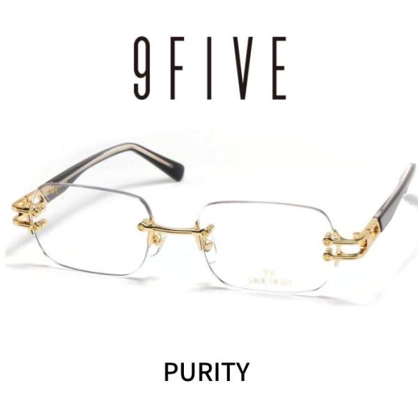 9five ナインファイブ 眼鏡 メガネ PURITY プリティー 24K GOLD Claer
