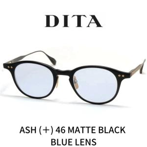 DITA ディータ メガネ 眼鏡 ASH (+) アッシュ 46 DTX148-A-01 Matte Black-Black Iron/Blue lens｜reminence