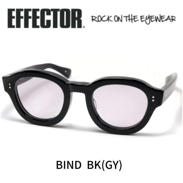 EFFECTOR エフェクター 眼鏡 サングラス BIND バインド BK ブラック グレーレンズ