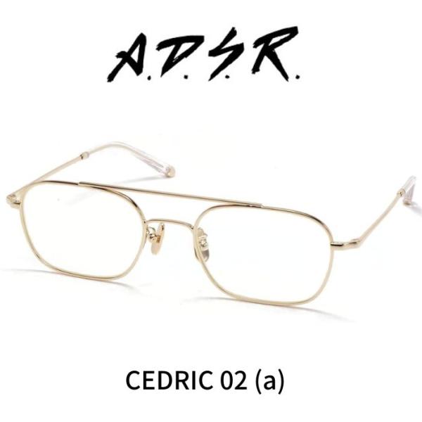 A.D.S.R. adsr メガネ 眼鏡 CEDRIC セドリック 02 a Gold ゴールド ク...