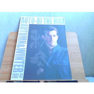 AUTO-BI THE MAN AUTUMN &amp; WINTER 2002-03 印・穴あけ有 200...