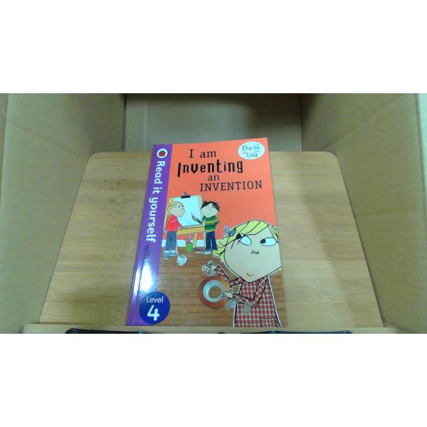 Read it yourself CHARLIE AND LOLA I AM INVENTING A...