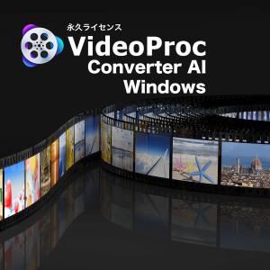 VideoProc Converter Windows版 1PC 永久ライセンス Youtubeなど好きにダウンロードできる