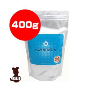 BATSUGUN バツグン フィッシュ 400g...の商品画像