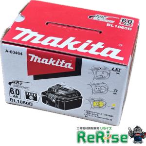 マキタ（makita） バッテリー 純正 BL1860B A-60464 18V 6.0Ah makita