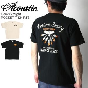 (アコースティック) Acoustic ヘビーウエイト ポケット Tシャツ ショートスリーブ カットソー ネイティブデザイン 半袖 【父の日 プレゼント】｜retom