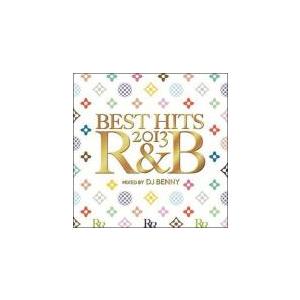 BEST HITS 2013 R＆B MIXED BY DJ BENNY レンタル落ち 中古 CD