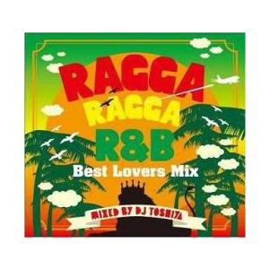 RAGGA RAGGA R＆B Feelin’ Lovers レンタル落ち 中古 CD