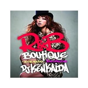 R＆B BOUTIQUE in the house 2nd Collection mixed by ...